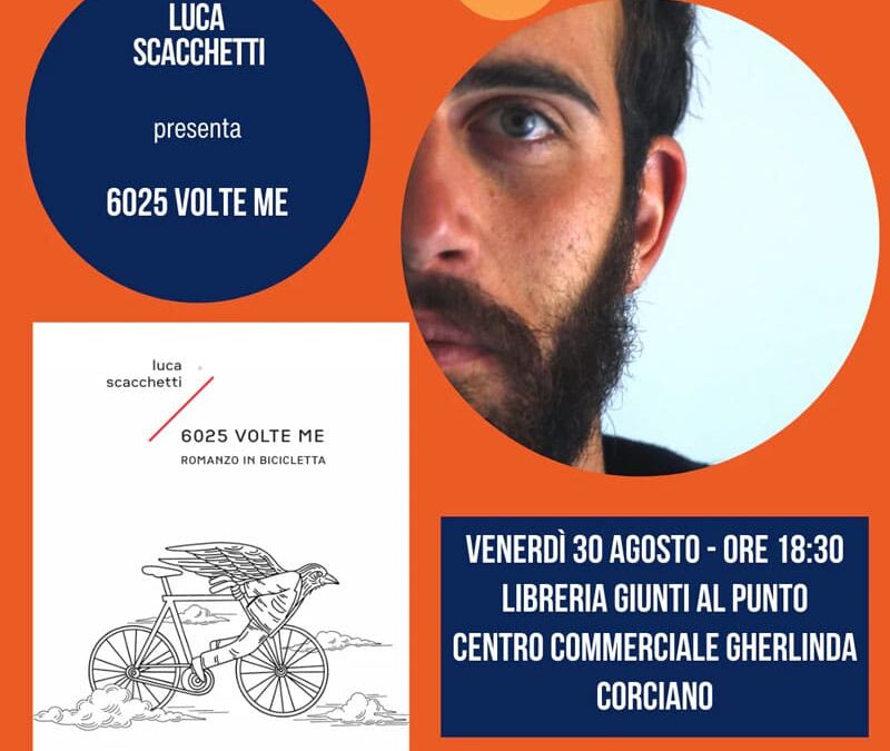 Presentazione del libro 6025 volte me. Romanzo in bicicletta, l’autore dialogherà con Jessica Franchi