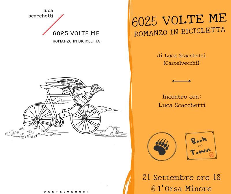 Presentazione del libro 6025 volte me. Romanzo in bicicletta, l’autore dialogherà con Nicolò Gaudino