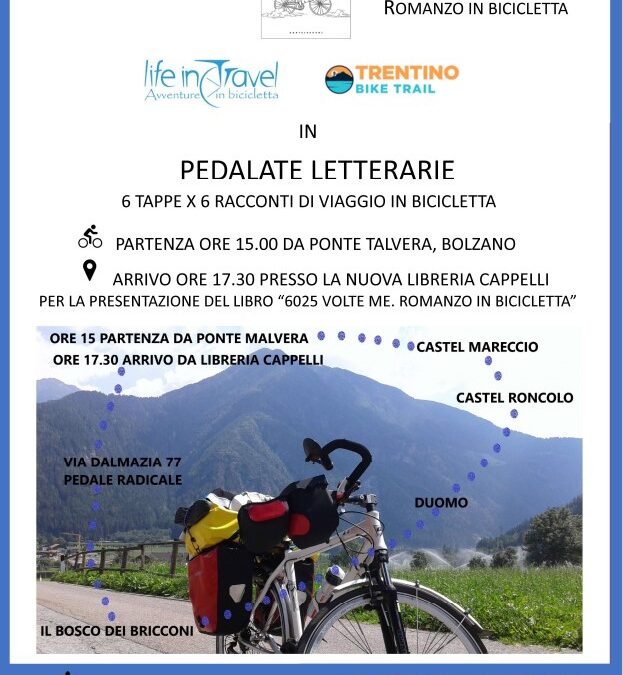 Pedalata letteraria e presentazione del libro 6025 volte me. Romanzo in bicicletta