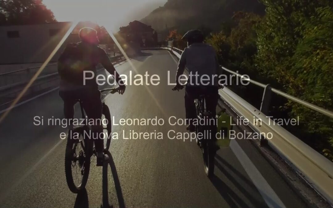 Pedalate Letterarie. Con Luca Scacchetti e Life in Travel