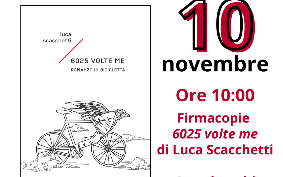 Incontro con i lettori e firmacopie del libro 6025 volte me. Romanzo in bicicletta