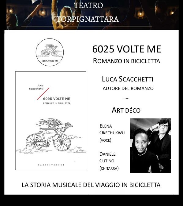 Tra narrazione e musica: 6025 volte me. Romanzo in bicicletta con Art Déco, Terrazze e cortili aperti a Torpignattara