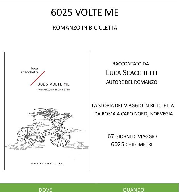 Presentazione del libro 6025 volte me. Romanzo in bicicletta
